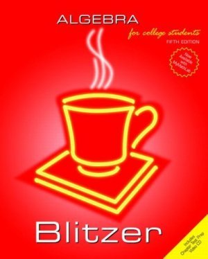 Algebra for College Students 5th Edition by Robert F Blitzer 0131492640