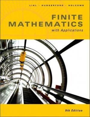 Finite Math with Applications 9th Edition by Margaret L. Lial 0321386728