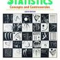 Statistics: Concepts and Controversies 6th Ed. by David S. Moore 0716786362
