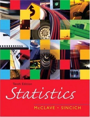 Statistics 10th Edition by James T. McClave 0131497553