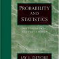 Probability and Statistics for Engineering and the Sciences 6th Ed. by Jay L. Devore 0534399339