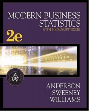Modern Business Statistics 2nd Ed. by David R. Anderson 0324233221