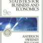 Statistics for Business and Economics 9th Ed. by David R. Anderson 0324380259