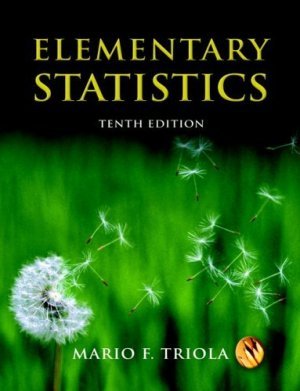Elementary Statistics 10th Edition by Mario F. Triola 0321331834