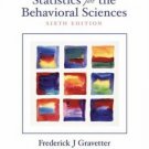 Statistics for the Behavioral Sciences 6th Ed. by Frederick J Gravetter 0534602460