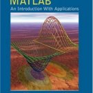 MATLAB: An Introduction with Applications 2nd Ed. by Amos Gilat 0471694207