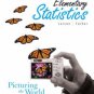 Elementary Statistics: Picturing the World 4th by Ron Larson 0132424339