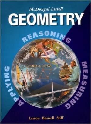 McDougal Littell Geometry: Pupil's Edition by Ron Larson 0618250220