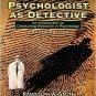 The Psychologist as Detective 4th by Randolph A. Smith 013227731X