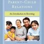 Parent-Child Relations 7th by Jerry J. Bigner 0131184296