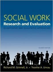 Social Work Research and Evaluation 7th by Richard M. Grinnell 0195179498
