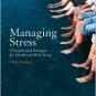 Managing Stress 5th by Brian Luke Seaward Ph.D. 0763735329
