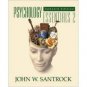 Psychology 2nd by John W. W. Santrock 0072980745