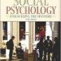Social Psychology: Unraveling the Mystery 3rd by Douglas T. Kenrick 0205420486