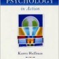 Psychology in Action 7th by Karen Huffman 0471263265