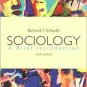 Sociology 6th by Richard T. Schaefer 0072961589