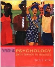 Exploring Psychology 6th by David G. Myers 0716789310