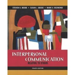 Interpersonal Communication 4th by Mark V. Redmond 0205417922