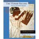The Human Record: Sources of Global History, Vol. 1: To 1700 5th Ed. by Andrea 0618370404