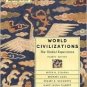 World Civilizations Volume 1 4th Ed. by Stearns Peter 0321182804