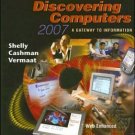 Discovering Computers 2007: A Gateway to Information Complete by Shelly 1418843709