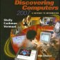 Discovering Computers 2007: A Gateway to Information Complete by Shelly 1418843709
