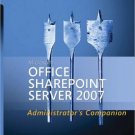 Microsoft® Office SharePoint® Server 2007 Administrator's Companion by English 0735622825