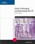 Guide to Managing and Maintaining Your PC 4th Introductory by Jean Andrews 061918616X