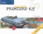 Adobe Premiere 6.5 - Design Professional by Chris Botello 0619109815