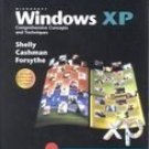 Microsoft Windows XP: Comprehensive Concepts and Techniques by Shelly 0789565323