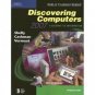 Discovering Computers 2007: A Gateway to Information, Introductory by Gary B. Shelly 1418843695