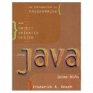 An Introduction to Programming and Object Oriented Design Using Java by Jaime Niño 0471354899