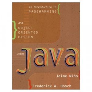 An Introduction to Programming and Object Oriented Design Using Java by Jaime Ni&Atilde;&plusmn;o 0471354899