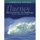 Fluency with Information Technology: Skills, Concepts, and Capabilities by Snyder 0201754916