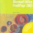 Microsoft Frontpage 2003 - Illustrated Complete by Jessica Evans 0619188324