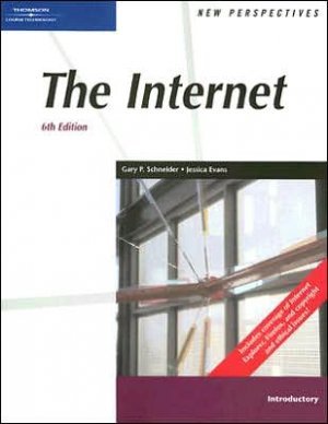 New Perspectives on the Internet 6th Introductory by Gary P. Schneider 1418860700