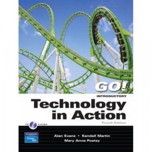 Technology in Action, Introductory 4th by Alan Evans 0132402661
