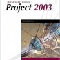 New Perspectives on Microsoft Office Project 2003, Introductory by Bunin 0619213795