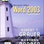 Microsoft Office Word 2003, Comprehensive by Grauer 013143490X