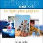 The Photoshop CS2 Book for Digital Photographers by Scott Kelby 0321330625