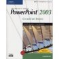 New Perspectives on Microsoft Office PowerPoint 2003, Comprehensive by Zimmerman 1418839140