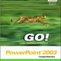 GO! with Microsoft PowerPoint 2003: Comprehensive by Alicia Vargas 0131434233