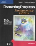 Discovering Computers: Fundamentals by Gary B. Shelly 061920222X