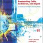 Broadcasting, Cable, the Internet and Beyond 5th by Joseph R. Dominick 0072493836
