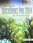 Quickbook 2004: An Introduction 2nd by Janet Horne 0131523805