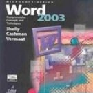 Microsoft Office Word 2003: Comprehensive Concepts and Techniques by Shelly 0619200375