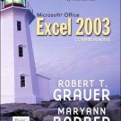 Microsoft Office Excel 2003, Comprehensive by Robert T. Grauer 0131434837
