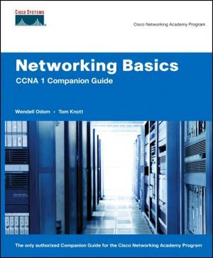 Networking Basics CCNA 1 Companion Guide by Wendell Odom 1587131641
