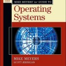 Mike Meyers' A+ Guide to Operating Systems by Michael Meyers 0072231246