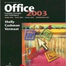 Microsoft Office 2003 Essential Concepts and Techniques by Gary B. Shelly 0619200219